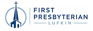 First Presbyterian Church of Lufkin TX